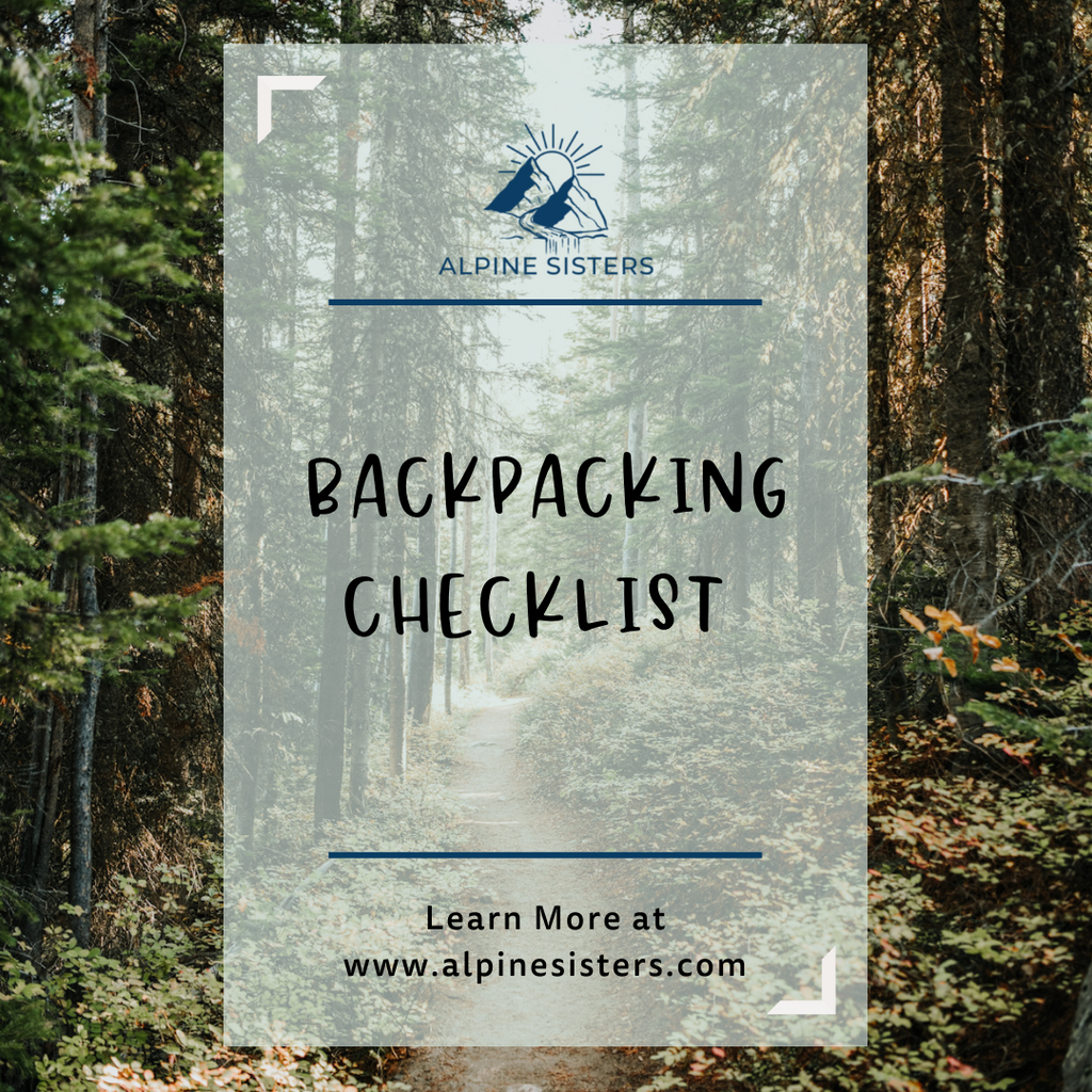 The Ultimate Backpacking Checklist for all of your Backpacking Essentials